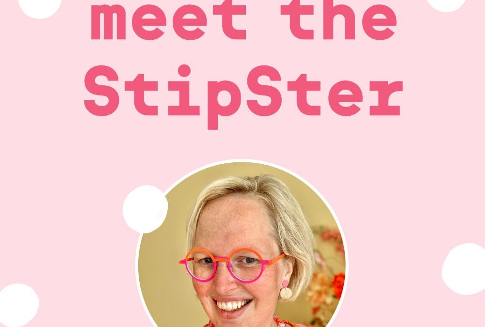 Meet the StipSter – Sanne